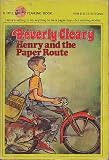 Henry and the Paper Route (rpkg) (Henry Huggins (Paperback))
