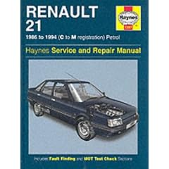 Renault 21 (Petrol) Service and Repair Manual (Haynes Service and Repair Manuals)