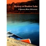 Mystery at Shadow Lake - A Spencer Kane Adventure