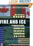 Fire and Ice: The United States, Cana...