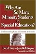 Why Are So Many Minority Students in Special Education?: Understanding Race & Disability in Schools