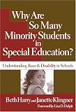 Why Are So Many Minority Students in Special Education?: Understanding Race & Disability in Schools