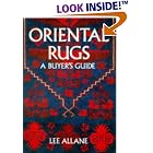 Oriental Rugs: A Buyer's Guide by Lee Allane