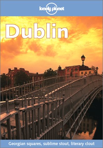 City Travel Guides Discounted  Used : Dublin (Lonely Planet City Guide)