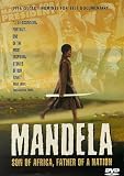 Mandela: Son of Africa, Father of a Nation
