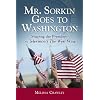 Mr. Sorkin Goes to Washington: Shaping the President on Television's the "West Wing"