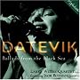 Ballads From the Black Sea