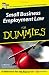 Small Business Employment Law for Dummies (For Dummies)