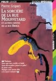 La sorci�re de la rue Mouffetard, et autres contes de la rue Broca