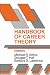 Handbook of Career Theory