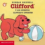 Cliffords Opposites / Clifford y los opuestos (Clifford)
