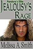 Jealousy's Rage
