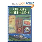 Culinary Colorado: The Ultimate Food Lover's Guide by Claire Walter