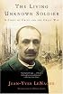 The Living Unknown Soldier: A Story of Grief and the Great War