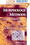 Morphology Methods: Cell and Molecular Biology Techniques