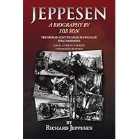 JEPPESEN: A BIOGRAPHY BY HIS SON