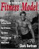 You Too Can Be a Fitness Model