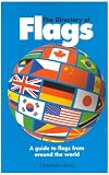 The Directory Of Flags: A Guide to Flags from Around the World