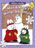 Max & Rubys Winter Adventure (Max and Ruby)