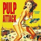 Pulp Attack Calendar 2009