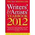 The Writers' & Artists' Yearbook 2012 (Writers' and Artists')