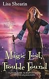 Magic Lost, Trouble Found