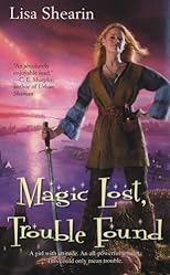 Magic Lost, Trouble Found