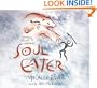 Soul Eater (Chronicles of Ancient Darkness)