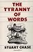 Tyranny Of Words Tyranny Of Words