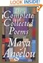 The Complete Collected Poems of Maya Angelou