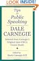 Tips for Public Speaking: Selected from Carnegie's Original 1920 YMCA Course Books