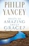 Whats So Amazing About Grace