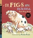 All Pigs Are Beautiful (Read, Listen, & Wonder)