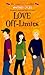 Love Off-Limits (The Romantic Comedies)