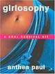 Girlosophy : a soul survival kit