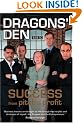 Dragons' Den: Success, From Pitch to Profit
