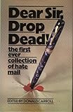 Dear sir, drop dead!