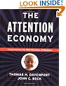 The Attention Economy: Understanding the New Currency of Business