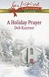 A Holiday Prayer (Love Inspired Christmas Classic)