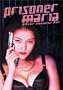 Prisoner Maria - The Movie