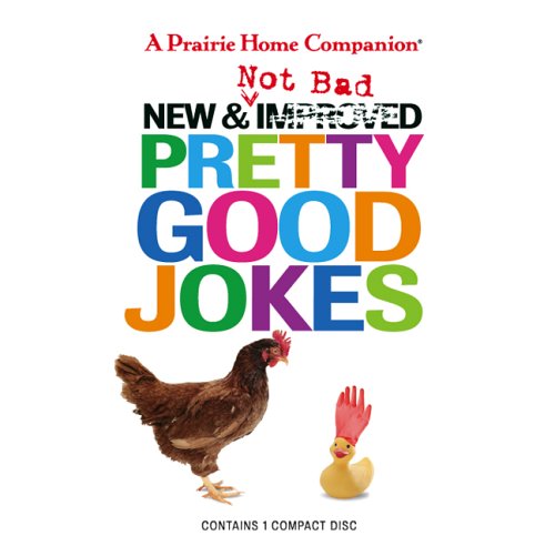 CD-Charts  Music : New and Not Bad Pretty Good Jokes (Prairie Home Companion)