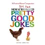 New and Not Bad Pretty Good Jokes (Prairie Home Companion)
