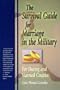 The Survival Guide for Marriage in the Military