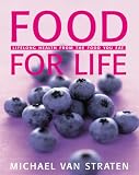 Food for Life: Lifelong Health from the Food You Eat