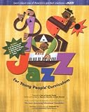 Jazz for Young People Curriculum with Book(s) and Video and CD (Audio)
