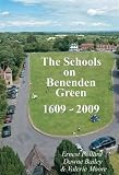 The schools on Benenden Green, 1609-2009 : Benenden Church of England Primary School and its predecessors