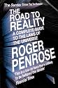The Road to Reality: A Complete Guide to the Laws of the Universe