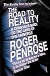 The Road to Reality : A Complete Guide to the Laws of the Universe
