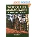 Woodland Management: A Practical Guide