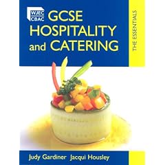 GCSE Hospitality and Catering: The Essentials